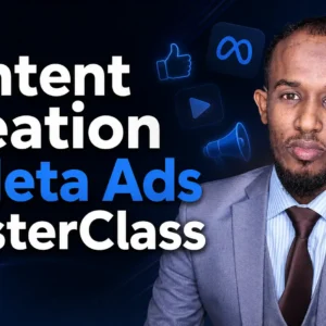 Content Creation & Meta Ads MasterClass